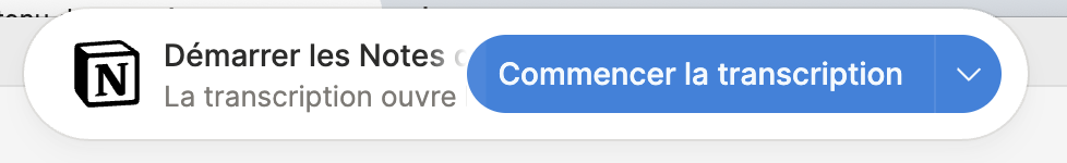 Fenêtre Notion proposant de démarrer une transcription de réunion.